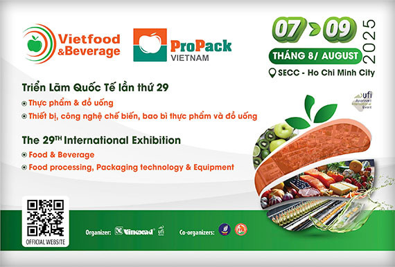 VIETFOOD & BEVERAGE – PROPACK 2025: Cơ Hội Vàng Cho Ngành Thực Phẩm và Đồ Uống Việt Nam