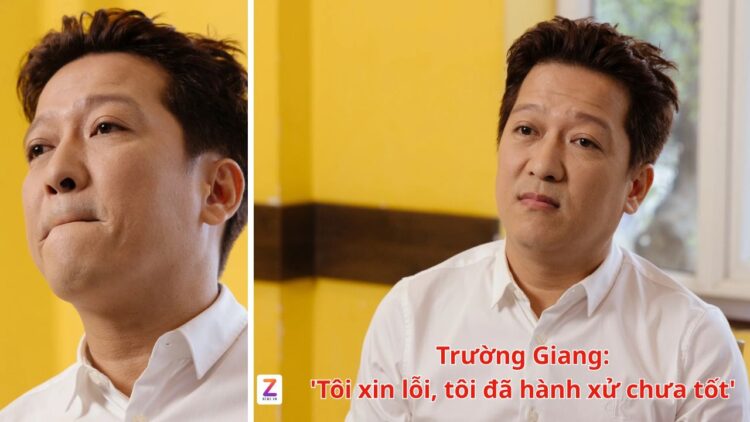 Trường Giang lần đầu đối diện ồn ào: “Tôi xin lỗi, tôi đã hành xử chưa tốt”