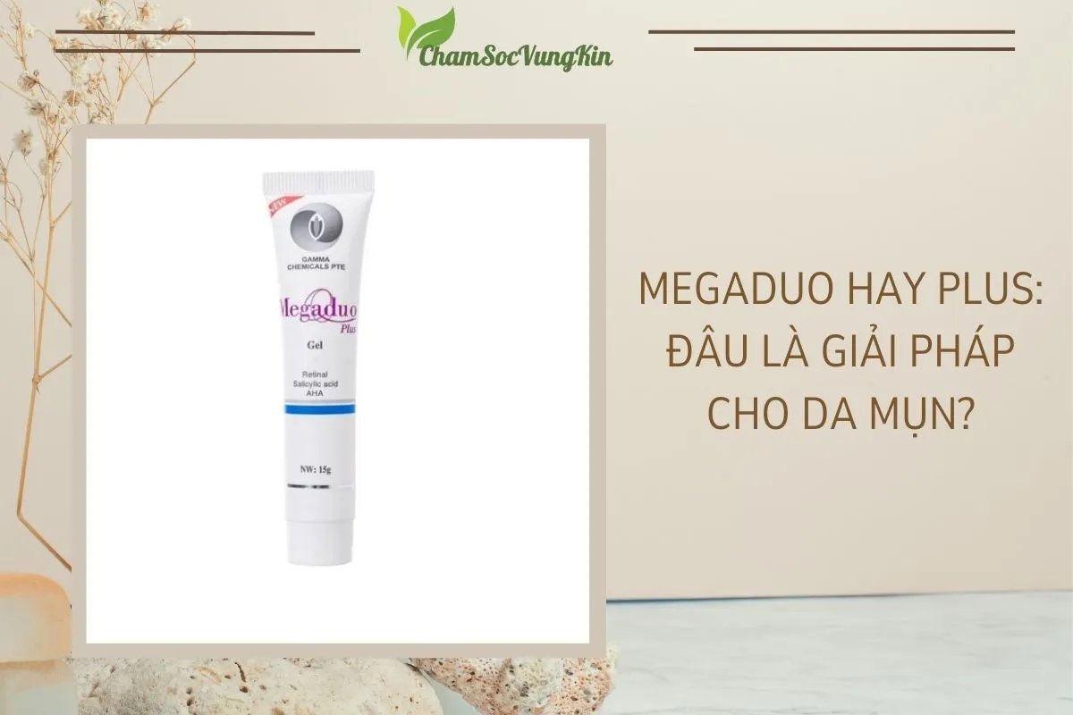 megaduo hay plus dau la giai phap cho da mun (3)