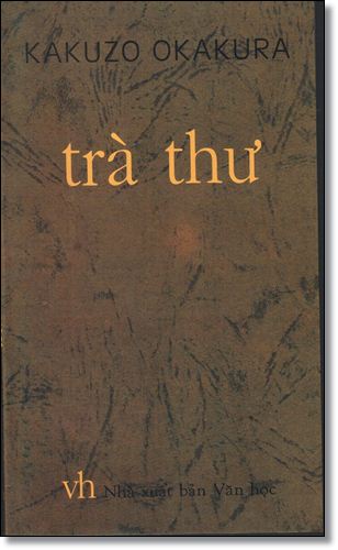 Trà Thư (the Book Of Tea) – Kakuzo Okakura