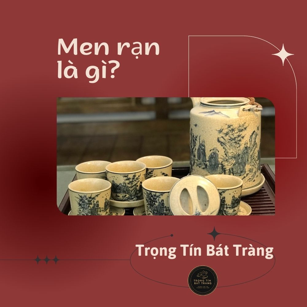 Men rạn là gì? Đặc điểm nào khiến nó được ưa chuộng như vậy?
