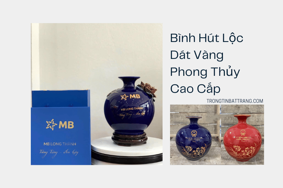 Bình Hút Lộc Dát Vàng Phong Thủy Cao Cấp