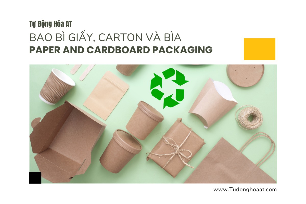 Bao Bì Giấy, Carton và Bìa (Paper and Cardboard Packaging)