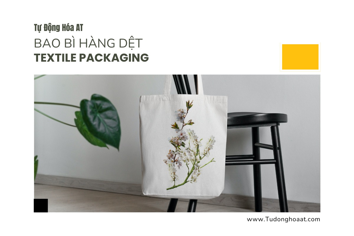 Bao Bì Hàng Dệt (Textile Packaging)