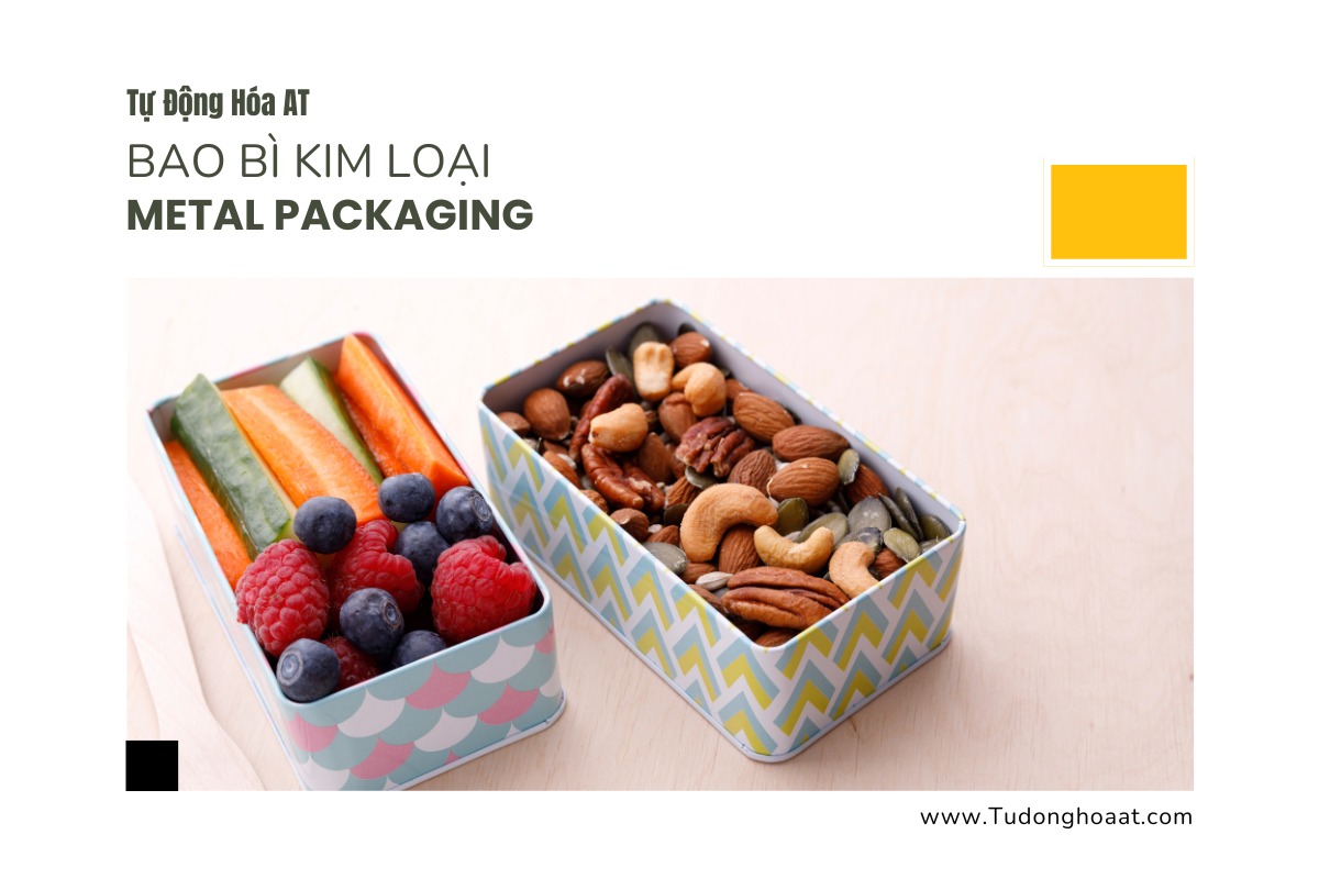 Bao Bì Kim Loại (Metal Packaging)