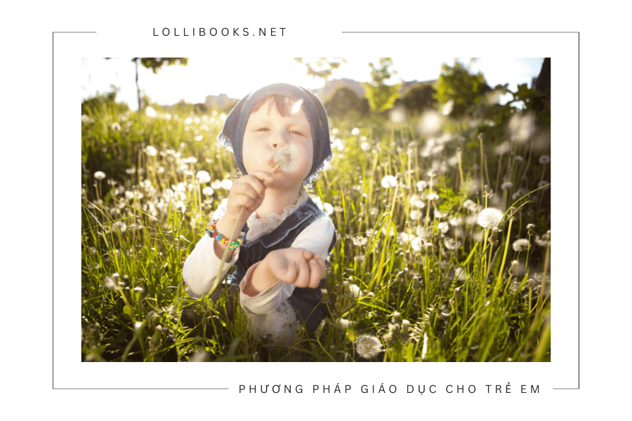 Gợi ý 6 phương pháp giáo dục con cái hiệu quả bố mẹ nên áp dụng ngay