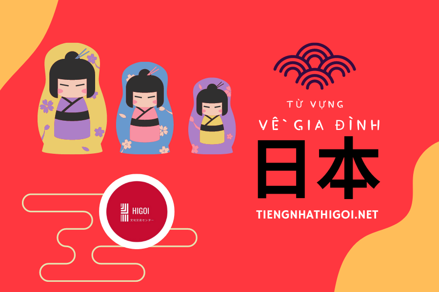 Tiengnhathigoi.net - Học tiếng Nhật - Từ vựng tiếng Nhật chủ đề gia đình - THUMB