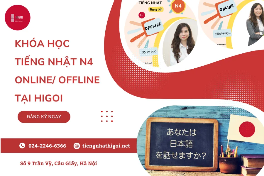 Khóa học tiếng Nhật N4 của Higoi, cả online và offline đều sẽ là sự lựa chọn tuyệt vời cho bạn_6