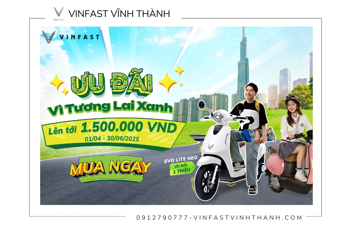 Chương trình ưu đãi "Vì tương lai xanh" của VinFast có gì?