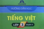Hướng dẫn học Tiếng Việt Lớp 3 (Quyển 3) Trường Archimedes 2021