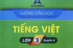Hướng dẫn học Tiếng Việt Trường Lớp 3 (Quyển 4) Archimedes 2021
