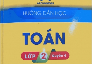Hướng dẫn học Toán Lớp 2 Quyển 4 Trường Archimedes mới nhất 2021