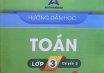 Hướng dẫn học Toán Lớp 3 Quyển 3 năm 2020 Trường Archimedes