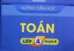 Hướng dẫn học Toán Lớp 4 Quyển 2 mới nhất 2021 Trường Archimedes