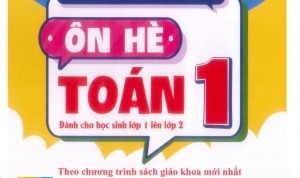 Sách tài liệu hướng dẫn ôn tập hè môn toán lớp 1