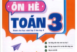 Sách ôn hè môn Toán 3 lên 4