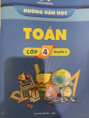 Hướng Dẫn Học Toán 4 Quyển 1 mới 2023 - Trường Archimedes