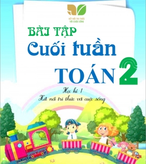 Bài Tập Cuối Tuần Toán 2 Sách Kết Nối Tri Thức với Cuộc Sống