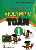 Sách hướng dẫn giải Toán Violympic Lớp 1