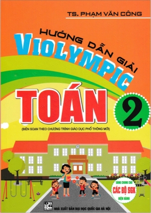 Sách Hướng Dẫn Giải Đề Thi Toán Violympic 2