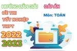 Đề Thi và Hướng Dẫn Giải Môn Toán Tốt Nghiệp THPT năm 2022-2023