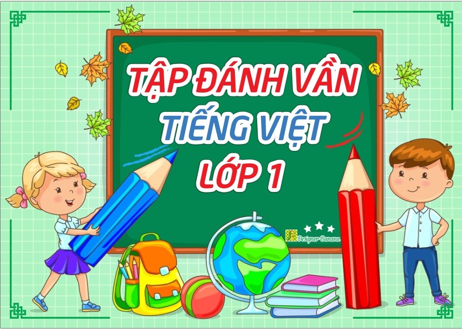File Tập Đánh Vần Tiếng Việt Lớp 1