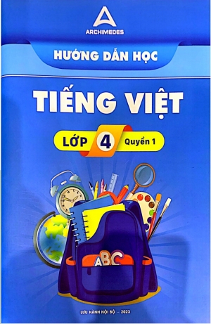 Hướng Dẫn Học Tiếng Việt 4 Quyển 1 Archimedes 2023