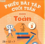 Phiếu Bài Tập Toán Cuối Tuần Lớp 2 Có Lời Giải