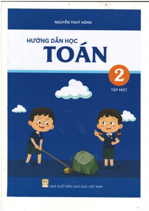 Hướng dẫn học Toán Lớp 2 Trường Archimedes Quyển 1 mới nhất 2024