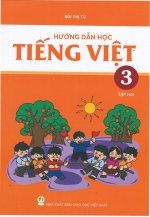 Hướng dẫn học Tiếng Việt 3 Archimedes Tập 2 mới nhất 2024