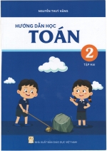 Hướng dẫn học Toán Lớp 2 Archimedes Tập 2 mới nhất 2024