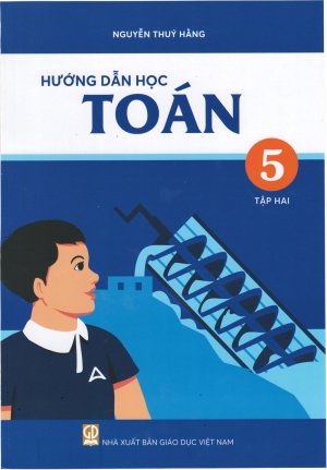 Hướng dẫn học Toán Lớp 5 Archimedes Tập 2 mới nhất 2024