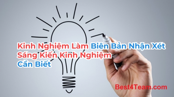 Biên Bản Nhận Xét Sáng Kiến Kinh Nghiệm Bao Gồm Những Nội Dung Gì?