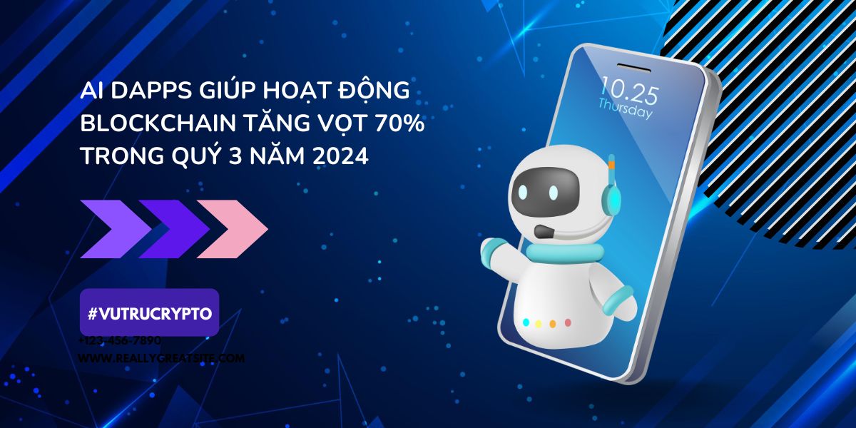 AI DApps giúp hoạt động blockchain tăng vọt 70% trong quý 3 năm 2024