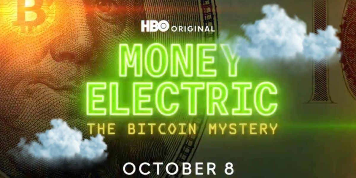 Money Electric- The Bitcoin Mystery HBO tiết lộ cha đẻ của Bitcoin