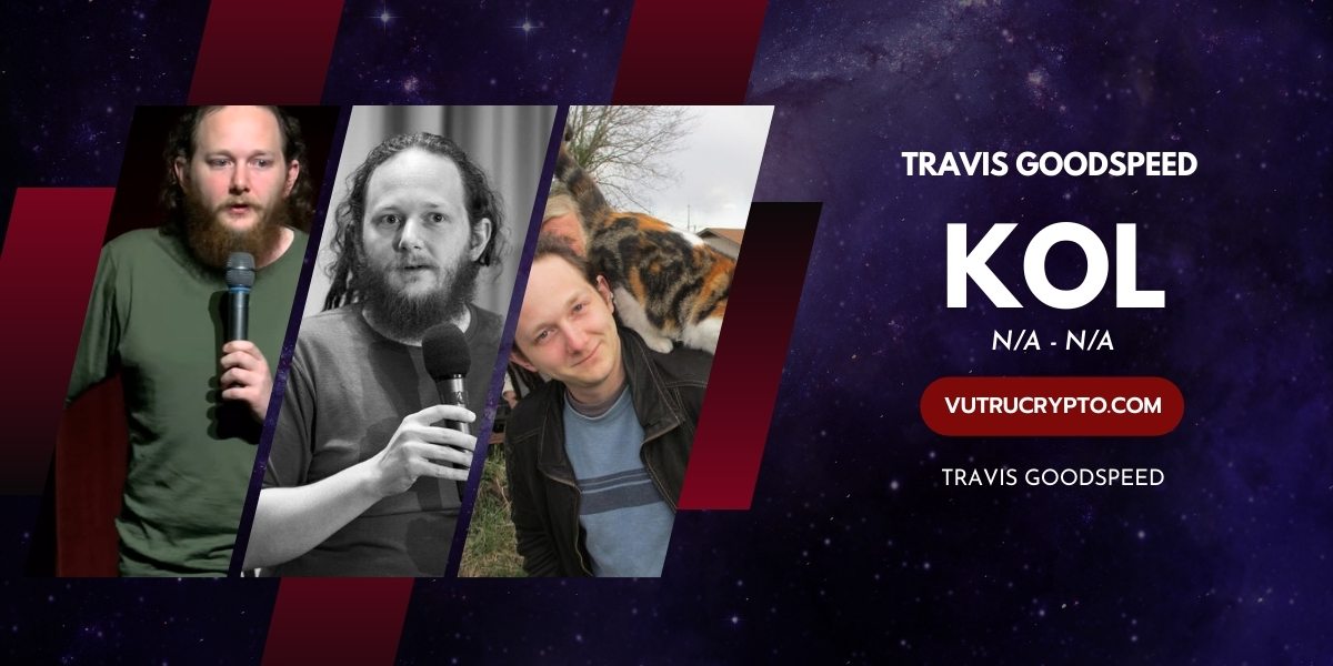 Travis Goodspeed là ai?