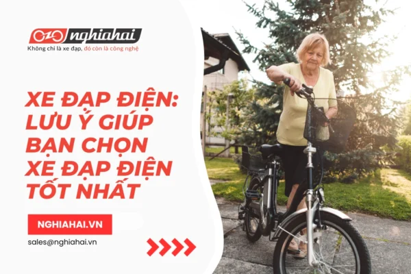 Xe đạp điện Lưu ý giúp bạn chọn xe đạp điện tốt nhất
