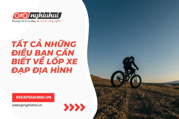 Tất cả những điều bạn cần biết về lốp xe đạp địa hình