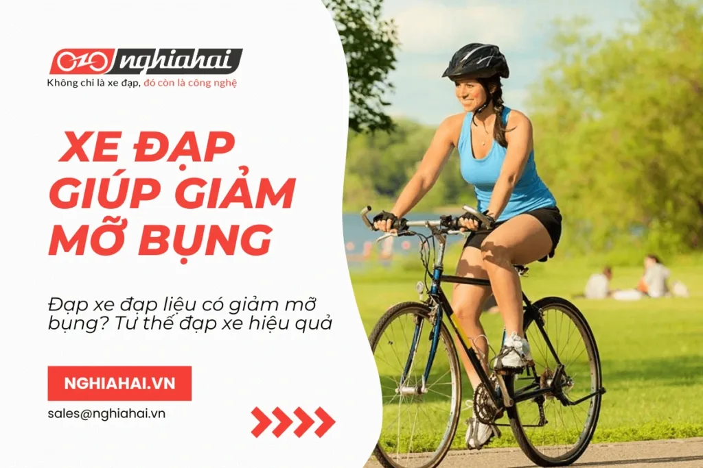 Đạp xe đạp liệu có giảm mỡ bụng? Tư thế đạp xe hiệu quả