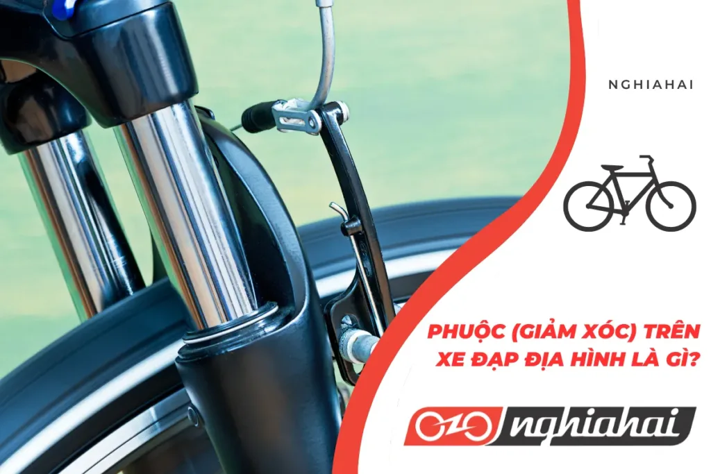 Phuộc (giảm xóc) trên xe đạp địa hình là gì?