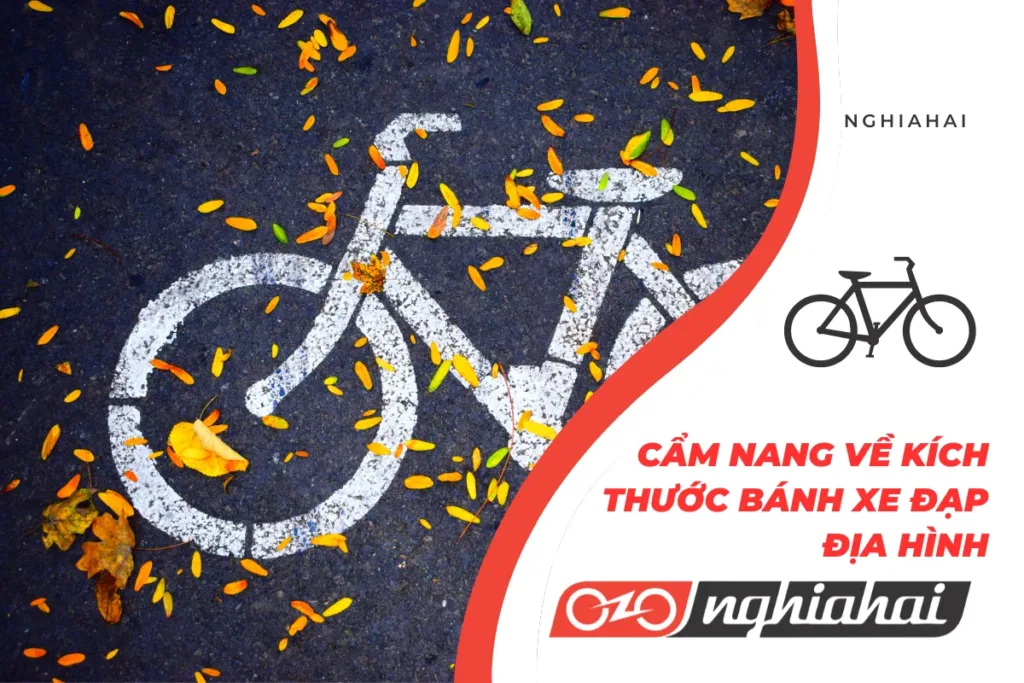 Cẩm nang về kích thước bánh xe đạp địa hình