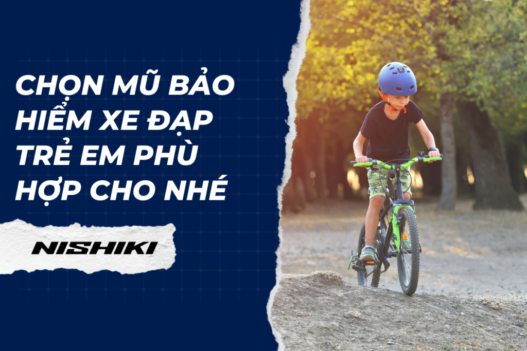 Chọn mũ bảo hiểm xe đạp trẻ em phù hợp cho nhé