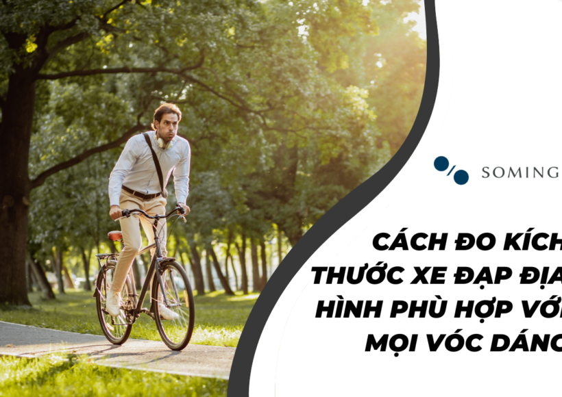 Cách đo kích thước xe đạp địa hình phù hợp với mọi vóc dáng