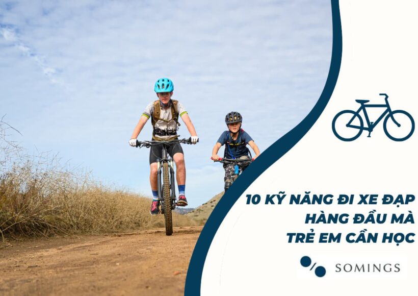 10 kỹ năng đi xe đạp hàng đầu mà trẻ em cần học