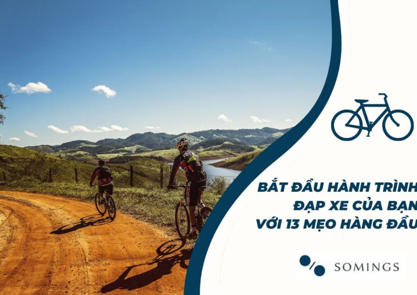 Bắt đầu hành trình đạp xe của bạn với 13 mẹo hàng đầu