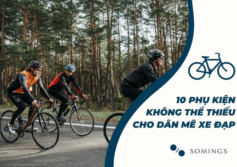 10 phụ kiện không thể thiếu cho dân mê xe đạp