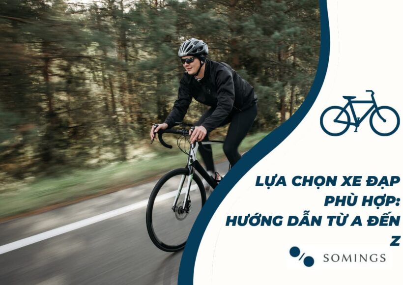 Lựa chọn xe đạp phù hợp: Hướng dẫn từ A đến Z