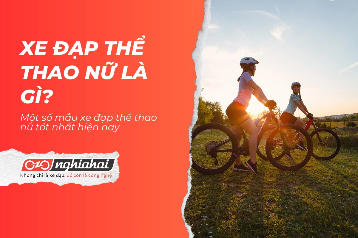 Xe đạp thể thao nữ là gì Một số mẫu xe đạp thể thao nữ tốt nhất