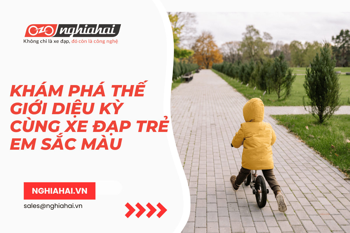 Khám phá thế giới diệu kỳ cùng xe đạp trẻ em sắc màu