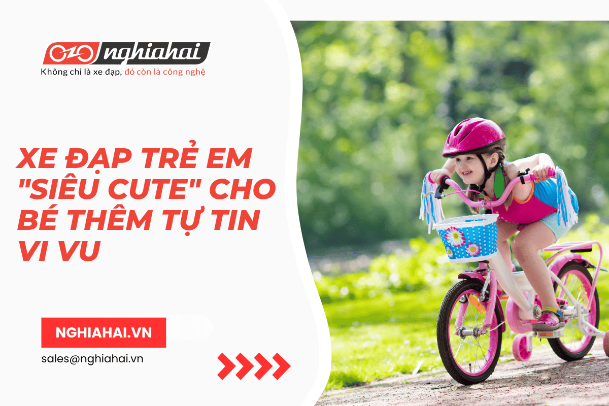 Xe đạp trẻ em siêu cute cho bé thêm tự tin vi vu
